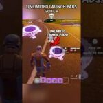 UNLIMITED LAUNCH PADS GLITCH GLITCH in Fortnite Season 4😳 (Chapter 6) #fortnite #foryou #shortsfeed