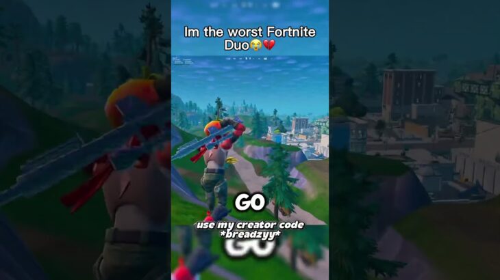 I’m the worst Fortnite duo💔😭