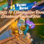 Fortnite 18 Elimination Solo Reload ZeroBuild Win 【フォートナイト ゼロビルド ソロ】